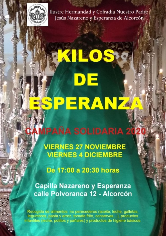 ALCORCÓN. “Kilos de esperanza”, la V edición de la campaña solidaria de recogida de alimentos, se llevará a cabo hoy y el próximo viernes